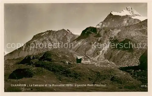 AK / Ansichtskarte Chanrion_Cabane_de_VS La Cabane et la Ruinette Mont Pleureur Alpes Vaudoises 