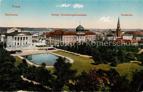 AK / Ansichtskarte 73820686 Posen_Poznan Stadttheater Koenigliche Ansiedelungskommission Paulikirche Posen Poznan