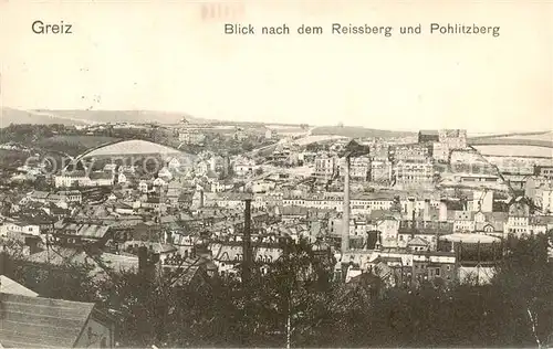 AK / Ansichtskarte  Greiz_Thueringen Panorama Blick nach dem Reissberg und Pohlitzberg Greiz Thueringen