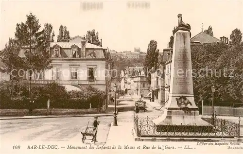 AK / Ansichtskarte Bar le Duc_55 Monument des Enfants de la Meuse et Rue de la Gare 