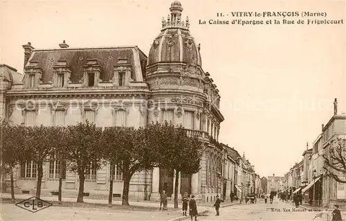 AK / Ansichtskarte Vitry le Francois_51_Marne La Caisse dEpargne et la Rue de Frignicourt 