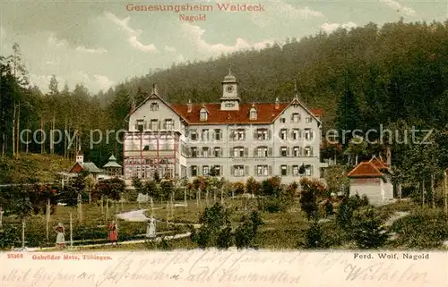 AK / Ansichtskarte  Nagold Genesungsheim Waldeck Nagold