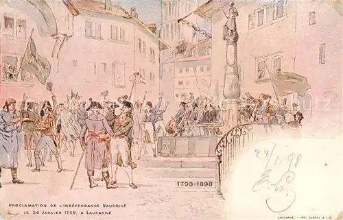 AK / Ansichtskarte Lausanne_VD Proclamation de lindependance Vaudoise le 24 Janvier 1798 a Lausanne Lausanne VD
