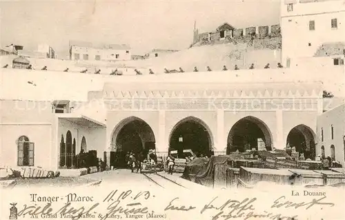 AK / Ansichtskarte  Tanger_Tangier_Tangiers_Maroc La Douane 