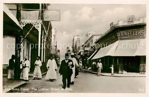 AK / Ansichtskarte  Suez_Canal_de_Egypt The Suez Canal The Colmar Street 