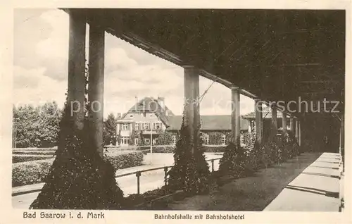 AK / Ansichtskarte  Bad_Saarow Bahnhofshalle mit Bahnhofshotel Bad_Saarow