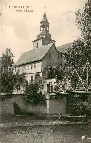 AK / Ansichtskarte  Bad_Berka Pfarrei mit Kirche Bad_Berka