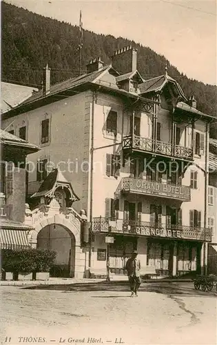 AK / Ansichtskarte Thones_74_Haute Savoie Le Grand Hotel 