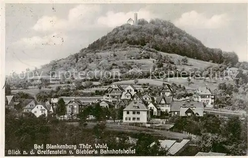 AK / Ansichtskarte  Bad_Blankenburg Burg Greifenstein Blick von Bieblers Bahnhofshotel Bad_Blankenburg