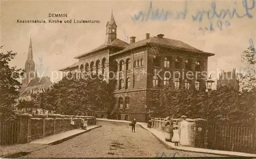 AK / Ansichtskarte 73822879 Demmin_Mecklenburg_Vorpommern Knabenschule Kirche und Louisenturm Demmin_Mecklenburg