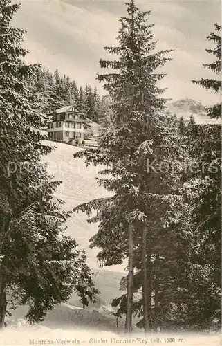 AK / Ansichtskarte Montana Vermala Chalet Monnier Rey Montana Vermala