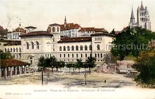 AK / Ansichtskarte Lausanne_VD Place de la Riponne Universite et Cathedrale Lausanne VD