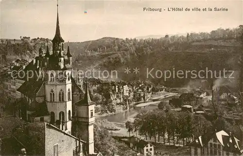 AK / Ansichtskarte Fribourg_FR Hotel de Ville et la Sarine Fribourg FR