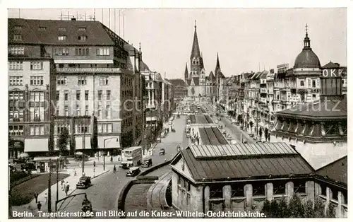 AK / Ansichtskarte  Berlin Tauentzienstrasse mit Blick auf die Kaiser Wilhelm Gedaechtniskirche Berlin