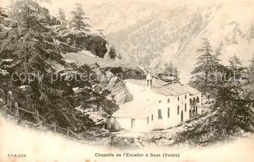 AK / Ansichtskarte Saas Grund_VS Chapelle de l Escalier 