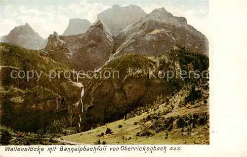 AK / Ansichtskarte Oberrickenbach_NW Blick auf Wallenstoecke mit Bannalpbachfall 