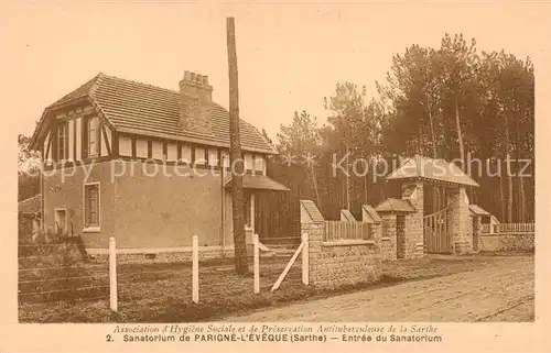AK / Ansichtskarte Parigne l_Eveque Sanatorium de Parigne Entree du Sanatorium Parigne l Eveque