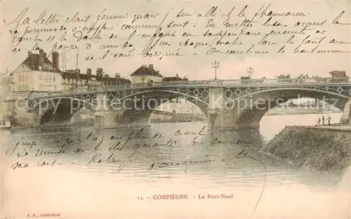 AK / Ansichtskarte Compiegne_60 Le Pont Neuf 