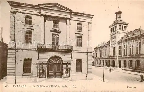 AK / Ansichtskarte Valence_26 Le Theatre et lHotel de Ville 