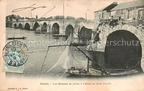 AK / Ansichtskarte Nantes_44 Les Bateaux de peche a lAlose au Pont Pirmil 
