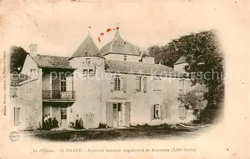 AK / Ansichtskarte St_Pierre_d_Oleron Ancienne demeure seigneuriale de Bonnemie St_Pierre_d_Oleron