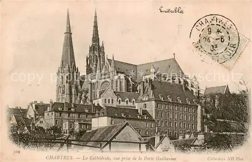 AK / Ansichtskarte Chartres_28 La Cathedrale vue prise de la Porte Guillaume 