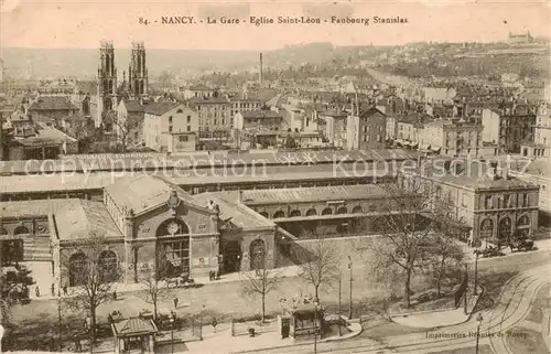 AK / Ansichtskarte Nancy_54 La Gare Eglise Saint Leon Faubourg Stanislas 