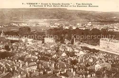 AK / Ansichtskarte Verdun__55_Meuse Vue generale A lhorizon le Fort Saint Michel et les Casernes Marceau 
