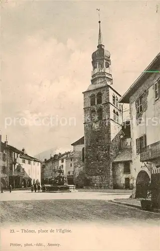 AK / Ansichtskarte Thones_74_Haute Savoie Place de l Eglise 