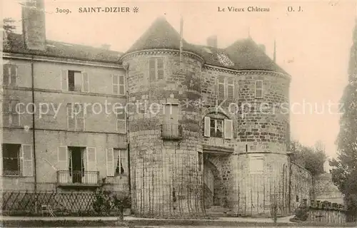 AK / Ansichtskarte Saint Dizier_Haute Marne Le Vieux Chateau Saint Dizier Haute Marne