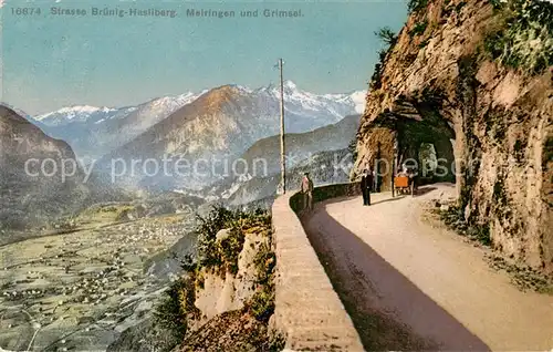 AK / Ansichtskarte Meiringen_BE Strasse Bruenig Hasliberg mit Meiringen und Grimsel Meiringen BE