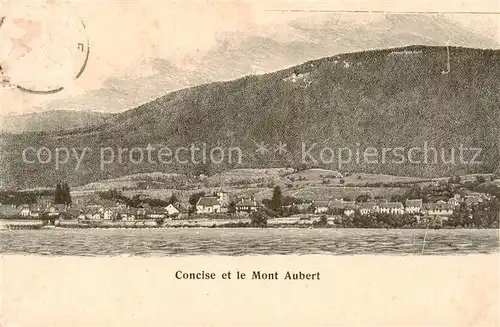 AK / Ansichtskarte Mont_Aubert Concise et le Mont Aubert Mont Aubert