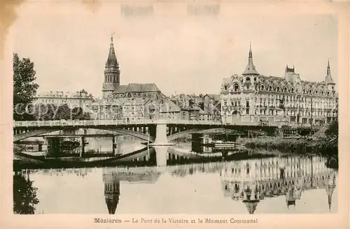 AK / Ansichtskarte Mezieres_08 Charleville Le Pont de la Victoire et le Batiment Communal 