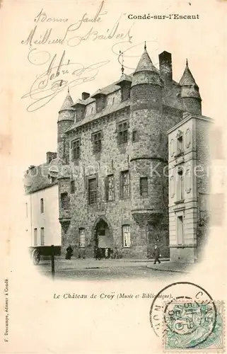 AK / Ansichtskarte Conde sur l_Escaut_59_Nord Le Chateau de Croy 