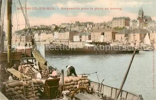 AK / Ansichtskarte Boulogne_62 sur Mer Preparatifs pour la peche au hareng 