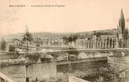 AK / Ansichtskarte Baccarat_54 Le Grand Pont et l Eglise 