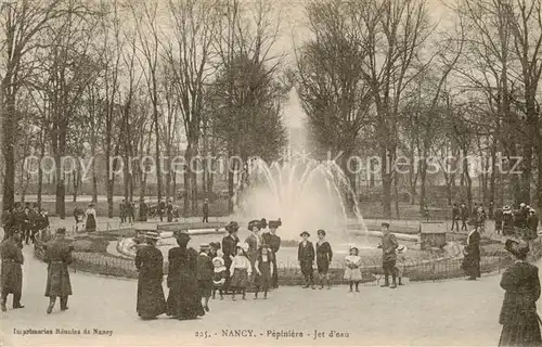 AK / Ansichtskarte Nancy_54 Pepiniere Jet d eau 