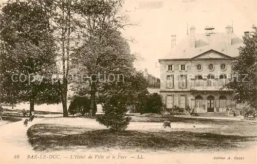 AK / Ansichtskarte Bar le Duc_55 Hotel de Ville et le Parc 