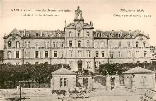AK / Ansichtskarte Nancy_54 Institution des Jeunes Aveugles Chemin de Santifontaine 