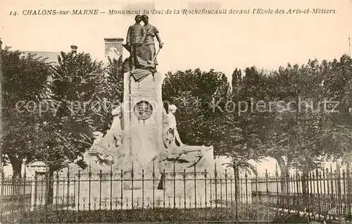 AK / Ansichtskarte Chalons sur Marne_51 Monument du Duc de la Rochefoucault devant lEcole des Arts et Metiers 