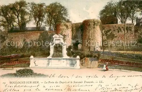 AK / Ansichtskarte Boulogne_62 sur Mer La Porte des Degres et le Souvenir Francais 