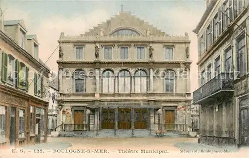AK / Ansichtskarte Boulogne_62 sur Mer Theatre Municipal 