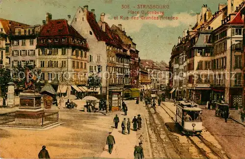 AK / Ansichtskarte Strasbourg_67_Alsace Place Gutenberg et Rue des Grandes Arcades 