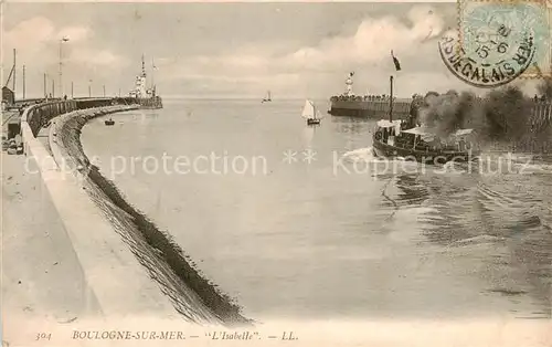 AK / Ansichtskarte Boulogne_62 sur Mer L Isabelle 