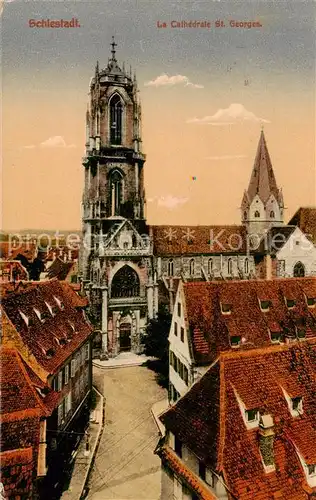 AK / Ansichtskarte Schlestadt La Cathedrale St Georges Schlestadt