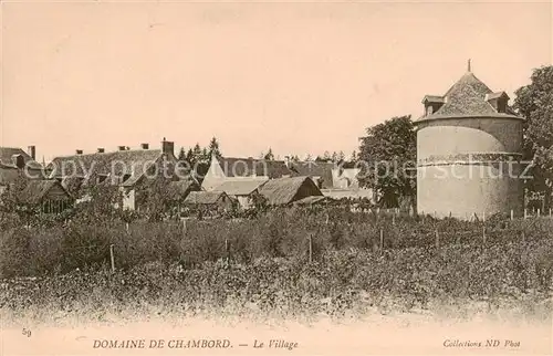 AK / Ansichtskarte Chambord_Blois_41_Loir et Cher Le Village 