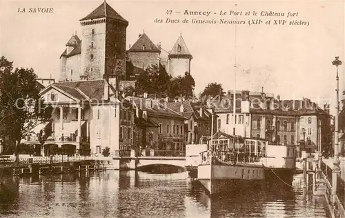 AK / Ansichtskarte Annecy_74_Haute Savoie Le Port et le Chateau fort des Ducs de Genevois Nemours 
