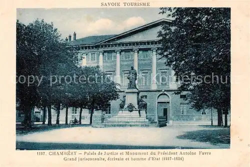 AK / Ansichtskarte Chambery_73 Palais de Justice et Monument du President Antoine Favre 