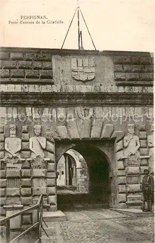 AK / Ansichtskarte Perpignan Porte dentree de la Citadelle Perpignan