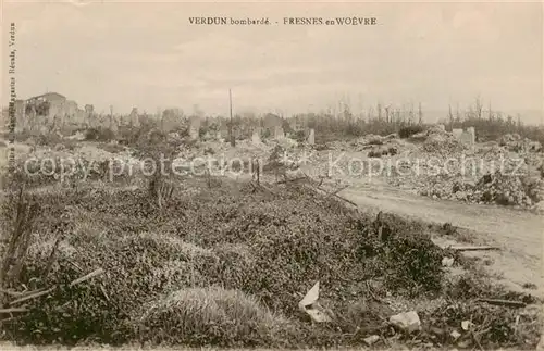 AK / Ansichtskarte Verdun__55_Meuse Region bombardee Fresnes en Woevre Kriegsschauplatz 1. Weltkrieg 